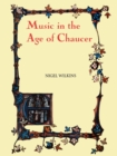 Image for Music in the age of Chaucer