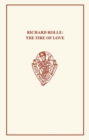 Image for Richard Rolle : The Fire of Love and the Mending of Life