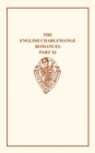 Image for The English Charlemagne Romances XI              The Foure Sons of Aymon II