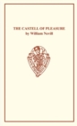 Image for William Nevill : The Castell of Pleasure