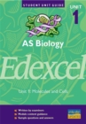 Image for Edexcel AS Biology, Unit 1