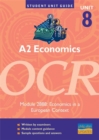Image for A2 economics, unit 8, OCRModule 2888: Economics in a European context