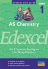 Image for AS chemistry, unit 1, EdexcelUnit 1: Structure, bonding and main group chemistry : Unit 1