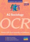 Image for A2 sociology, unit 2539, OCRModule 2539: Social inequality and difference