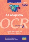 Image for A2 geography, unit 2684, OCR specification AModule 2684: People and environment options : Module 2684