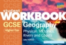 Image for GCSE Physical Geography (Higher) : Tectonics, Rivers and Coasts