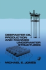 Image for Deepwater Oil Production and Manned Underwater Structures