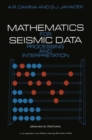 Image for Mathematics for Seismic Data Processing and Interpretation
