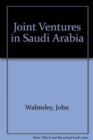 Image for Joint Ventures in Saudi Arabia