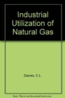 Image for Industrial Utilization of Natural Gas
