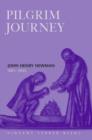 Image for Pilgrim Journey John Henry Newman 1801