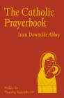 Image for The Catholic Prayerbook : From Downside Abbey : Presentation Edition