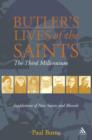 Image for Butler&#39;s Saints of the Third Millennium