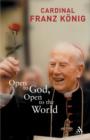 Image for Open to God, Open to the World