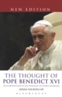 Image for The thought of Benedict XVI  : an introduction to the theology of Joseph Ratzinger