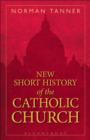 Image for New Short History of the Catholic Church