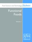 Image for Food Science and Technology Bulletin : Functional Foods Volume 1