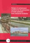 Image for Design of Containment Systems for the Prevention of Water Pollution from Industrial Incidents