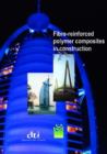 Image for Fibre-reinforced Polymer Composites in Construction