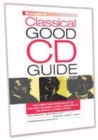 Image for Gramophone classical good CD guide, 2002