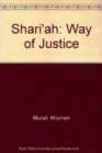 Image for Shari&#39;ah : Way of Justice