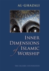 Image for Inner Dimensions of Islamic Worship