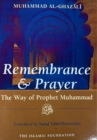 Image for Remembrance and Prayer : Way of the Prophet Muhammad