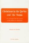 Image for Christians in the Qur&#39;an and the Sunna : An Assessment from the Sources to Help Define Our Relationship