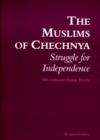 Image for The Muslims of Chechnya