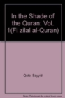 Image for In the Shade of the Quran : v.1