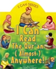 Image for I Can Read the Qur&#39;an (Almost] Anywhere