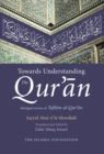 Image for Towards understanding the Qur&#39;åan