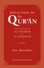 Image for Reflections on the Qur&#39;åan  : understanding Suråahs Al-Faåtiòhah and Al-Baqarah