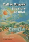 Image for Call to prayer  : the story of Bilal