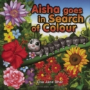Image for Aisha Goes in Search of Colour