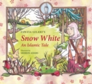 Image for Snow White  : an Islamic tale