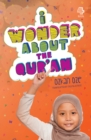 Image for I Wonder About the Qur&#39;an