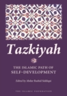 Image for Tazkiyah: The Islamic Path of Self-Development