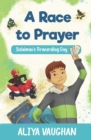 Image for Race to Prayer (Salah): Sulaiman&#39;s Rewarding Day