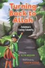 Image for Turning back to Allah  : Sulaiman&#39;s caving calamity