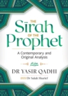 Image for The sirah of the Prophet  : a contemporary and original analysis