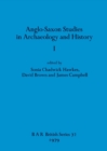 Image for Anglo-Saxon Studies in Archaeology and History I