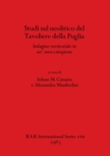 Image for Studi sul neolitico del Tavoliere della Puglia