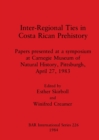 Image for Interregional Ties in Costa Rica Prehistory
