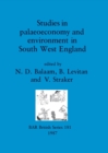 Image for Studies in Palaeoeconomy and Environment in South-west England