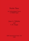Image for Nazlet Tuna : An Archaeological Survey in Middle Egypt