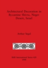 Image for Architectural Decoration in Byzantine Shivta, Negev Desert, Israel