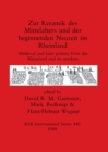 Image for Zur Keramik des Mittelalters und der Beginnenden Neuzeit im Rheinland : Medieval and later pottery from the Rhineland and its markets