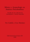 Image for Musica y Arqueologia en America Precolumbina