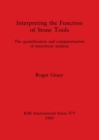 Image for Interpreting the Function of Stone Tools